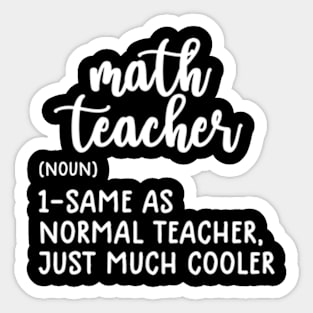 Math Teacher Definition Funny Back To School First Day Sticker